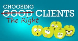 choosing the right clients