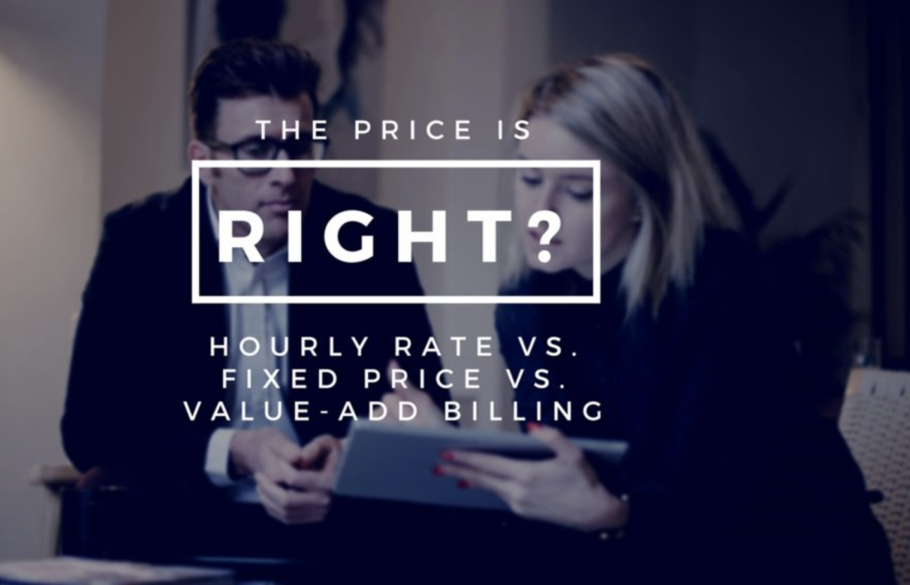 hourly rate vs fixed price vs value add billing